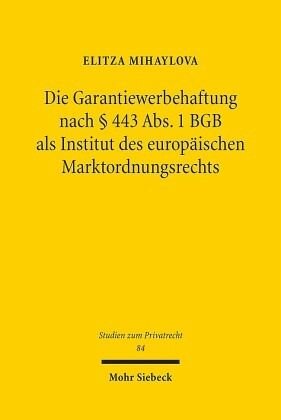 ﻿ضمانت مسئولیت تبلیغات طبق بند 1 بند 443 قانون مدنی آلمان (BGB) به عنوان نهادی از قانون تنظیم بازار اروپا: برای محافظت از بازار در برابر انتخاب نامطلوب از طریق مسئولیت اطلاعات بازار قانونی و کنترل محتوای شرایط تضمین از پیش تنظیم شده . پایان نامه نویسی