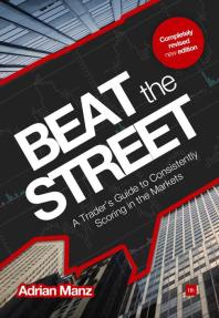 ﻿Beat the Street: راهنمای معامله گر برای کسب امتیاز مداوم در بازارها