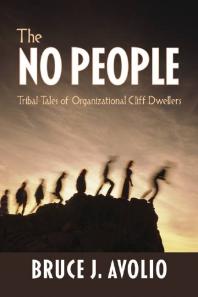﻿The No People: Tribal Tales of Organisation Cliff Dwellers