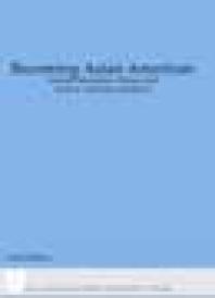 ﻿تبدیل شدن به آسیایی آمریکایی: هویت های چینی و کره ای آمریکایی نسل دوم