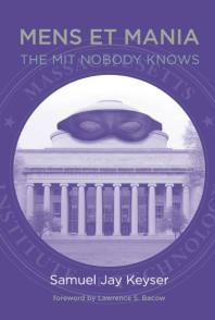 ﻿Mens et Mania: MIT Nobody Knows