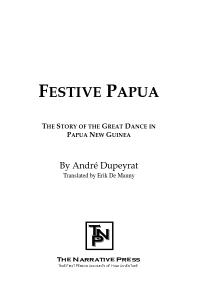 ﻿پاپوآ جشن: داستان رقص بزرگ در گینه نو