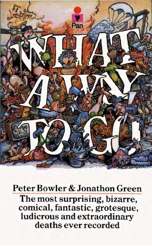 ﻿چه راهی برای رفتن - برخی از عجیب ترین مرگ های ثبت شده