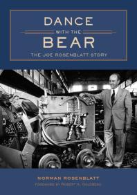 ﻿Dance with the Bear: The Joe Rosenblatt Story
