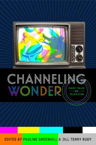 ﻿Channeling Wonder: Fairy Tales on TV