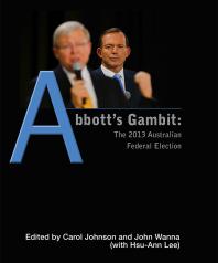﻿Gambit Abbott: انتخابات فدرال استرالیا در سال 2013