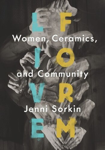 ﻿فرم زنده: زنان، سرامیک و جامعه