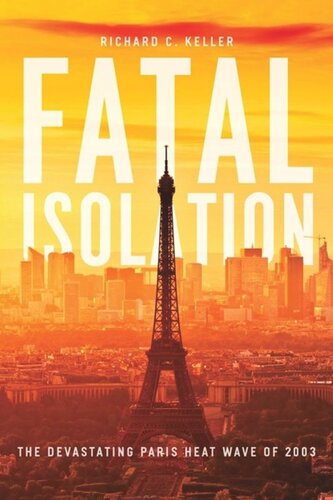 ﻿انزوای کشنده: موج گرمای ویرانگر پاریس در سال 2003