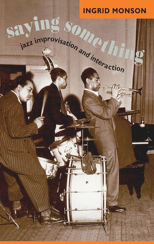 ﻿گفتن چیزی: بداهه نوازی و تعامل جاز