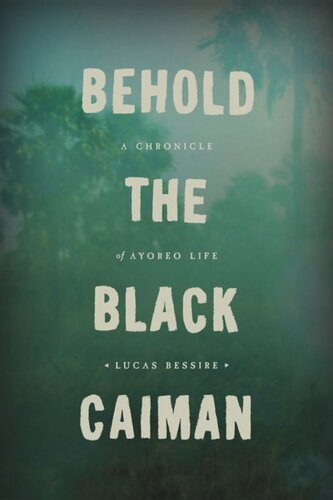 ﻿ببین Caiman Black: Chronicle of Ayoreo Life