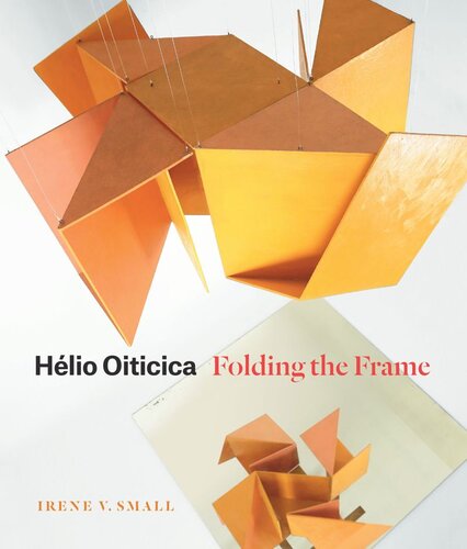 ﻿Hélio Oiticica: تا کردن قاب