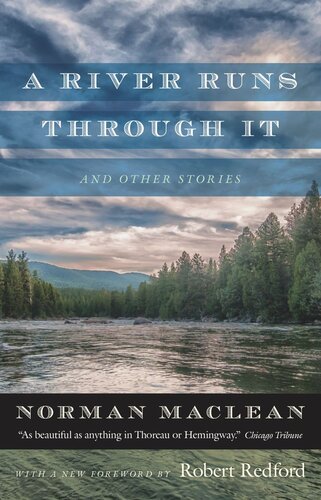 ﻿رودخانه ای از آن می گذرد و داستان های دیگر