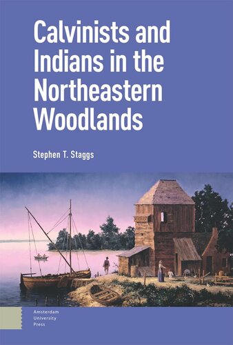 ﻿کالوینیست ها و سرخپوستان در جنگل های شمال شرقی