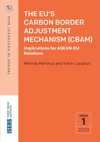 ﻿مکانیسم تنظیم مرز کربن اتحادیه اروپا (CBAM): پیامدهای روابط ASEAN-EU