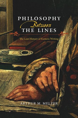 ﻿فلسفه بین خطوط: تاریخ گمشده نویسندگی باطنی