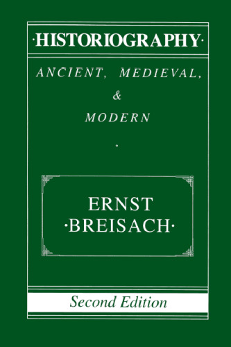 تاریخ نگاری: باستان ، قرون وسطایی و مدرن