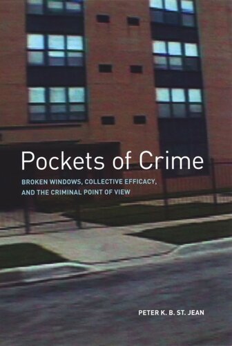 ﻿جیب های جنایت: پنجره های شکسته، اثربخشی جمعی، و دیدگاه مجرمانه