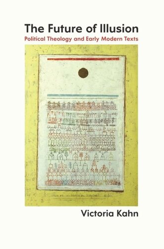 ﻿آینده توهم: الهیات سیاسی و متون مدرن اولیه