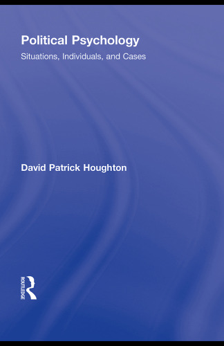 ﻿روانشناسی سیاسی: موقعیت ها ، افراد و موارد