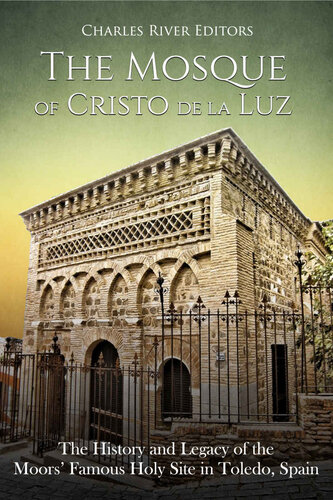 ﻿مسجد کریستو د لا لوز: تاریخچه و میراث مکان مقدس معروف مورها در تولدو، اسپانیا
