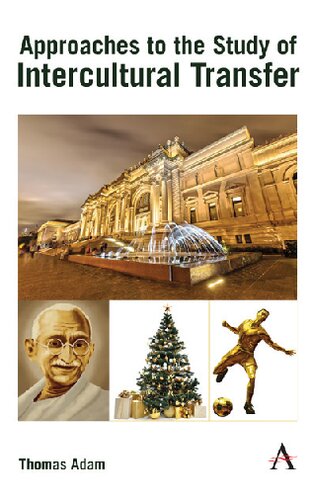﻿رویکردهای مطالعه انتقال بین فرهنگی (Anthem Intercultural Transfer Studies)