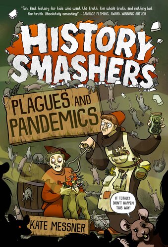 ﻿History Smashers: Plagues and Pandemics