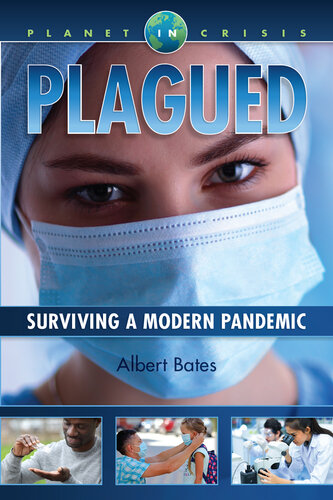 ﻿Plagued: Surviving A Modern Pandemic