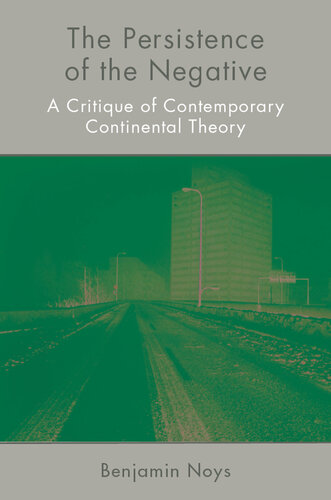 ﻿تداوم امر منفی: نقد نظریه قاره ای معاصر