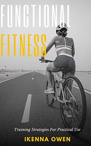 ﻿تناسب اندام عملکردی: استراتژی های آموزشی برای استفاده عملی