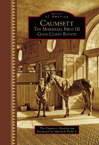 ﻿Caumsett: The Marshall Field III Gold Coast Estate (تصاویر آمریکا)