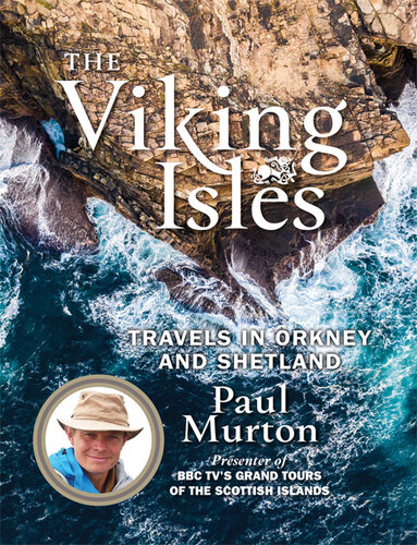 ﻿جزایر وایکینگ: سفر در اورکنی و شتلند