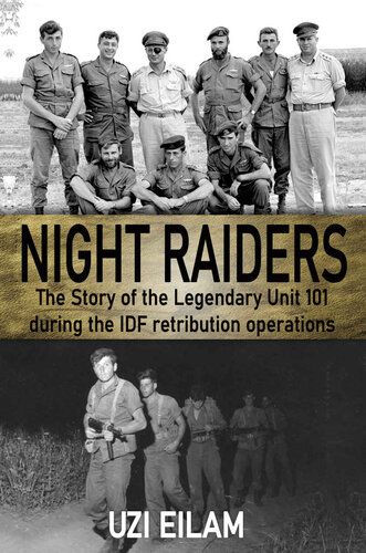 ﻿Night Raiders: The Legendary Unit 101 در طول عملیات تلافی ارتش اسرائیل