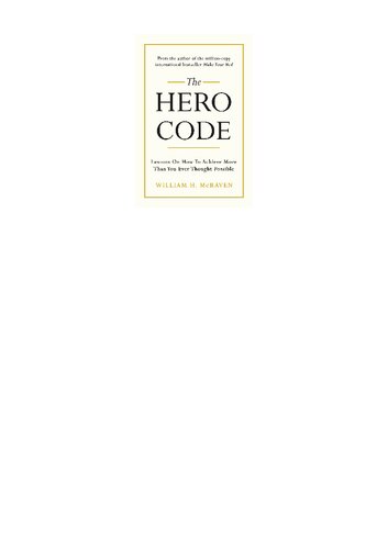 ﻿The Hero Code: درسهایی درباره چگونگی دستیابی به بیش از آنچه فکر می کردید