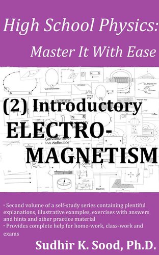 ﻿فیزیک دبیرستان: با سهولت به آن مسلط شوید (2) الکترومغناطیس مقدماتی
