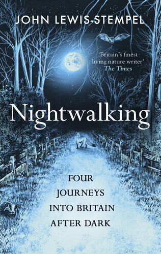 ﻿Nightwalking: چهار سفر به انگلیس پس از تاریکی