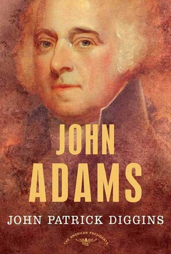 ﻿John Adams: The American Presidents Series: The 2nd President, 1797-1801