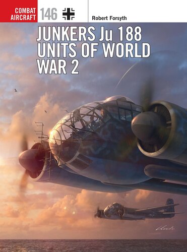 ﻿Junkers Ju 188 Units of World War 2