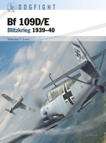 ﻿Bf 109D/E: Blitzkrieg 1939–40 (سگ فایت)