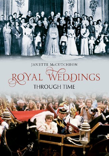 ﻿عروسی های سلطنتی در طول زمان