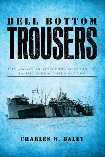 ﻿شلوار ته زنگی: زندگی در یک حمل و نقل حمله در اقیانوس آرام در طول جنگ جهانی دوم