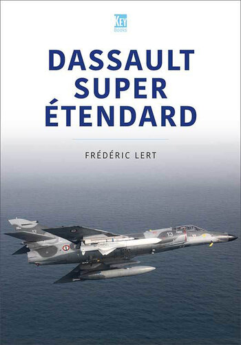 ﻿Dassault Super Etendard (سری هواپیماهای نظامی مدرن)