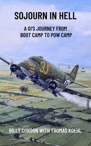 ﻿اقامت در جهنم: سفر یک GI از اردوگاه بوت تا اردوگاه اسرا