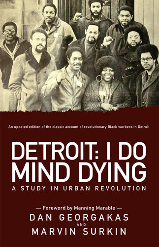 ﻿Detroit: I Do Mind Dying: A Study in Urban Revolution