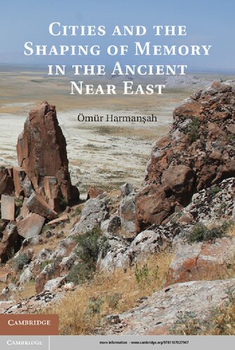 ﻿شهرها و شکل گیری حافظه در خاور نزدیک باستان