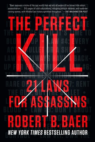 ﻿The Perfect Kill: 21 Laws for Assassins