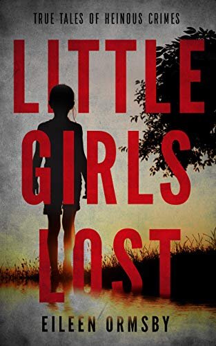 ﻿Little Girls Lost: داستان های واقعی جنایات فجیع (Tangled Webs True Crime)