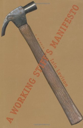 ﻿مانیفست یک کارگر کارگر: اعترافات یک برده مزدور