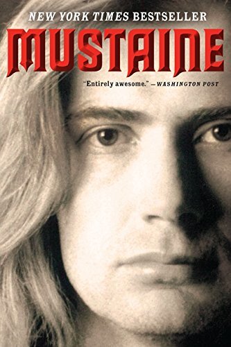 ﻿Mustaine: A Heavy Metal Memoir