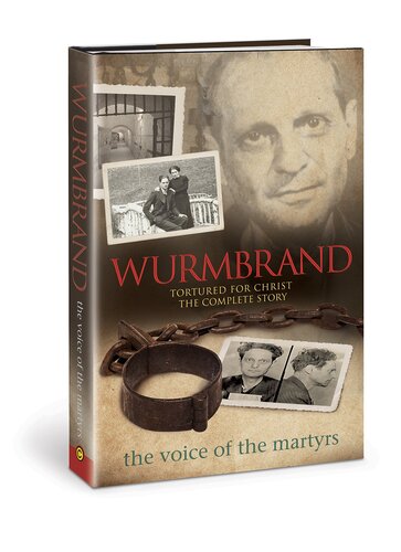 ﻿Wurmbrand: Tortured for Christ – The Complete Story