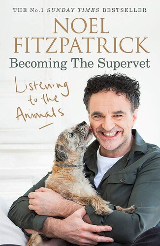 ﻿Listening to the Animals: Becoming the Supervet